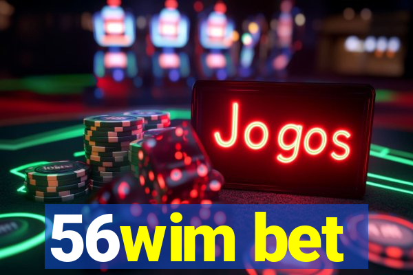 56wim bet